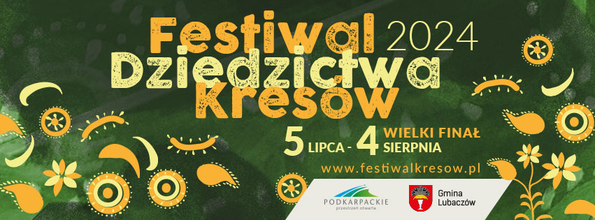 Festiwal Dziedzictwa Kresów 2024