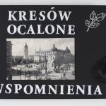 Wyróżnienie: Bartosz Rakowski, „Z Kresów ocalone. Wspomnienia” (fragment pracy), Szkoła Podstawowa nr 21 im. Królowej Jadwigi w Lublinie