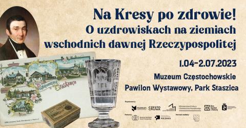 Finisaż wystawy „Na Kresy po zdrowie! O uzdrowiskach na ziemiach wschodnich dawnej Rzeczypospolitej”