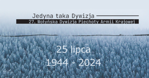 Otwarcie wystawy "Jedyna taka dywizja. 27. Wołyńska Dywizja Piechoty Armii Krajowej"