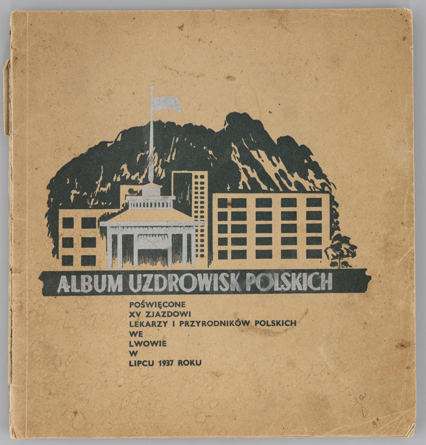 Album uzdrowisk polskich. Poświęcone XV Zjazdowi Lekarzy i Przyrodników Polskich we Lwowie w lipcu 1937 r., kliknięcie na zdjęcie spowoduje jego powiększenie